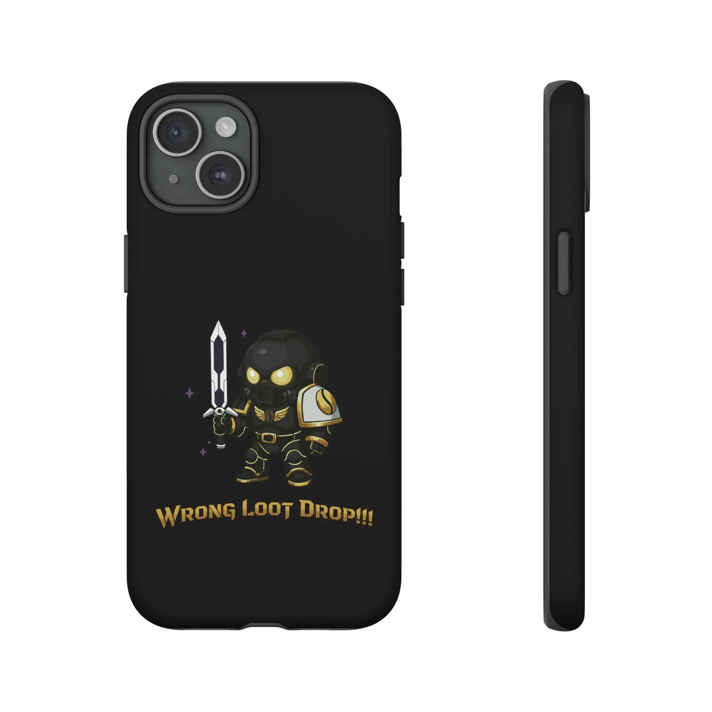 Grimdark Loot Phone Case – Wrong Loot Drop!!! Printify