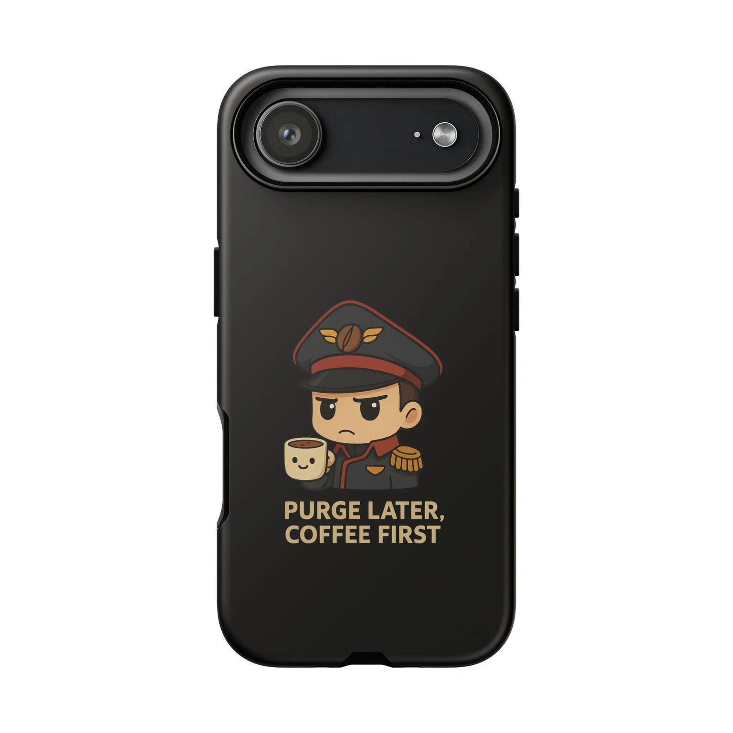 Grimdark Coffee Phone Case – Purge Later, Coffee First Printify