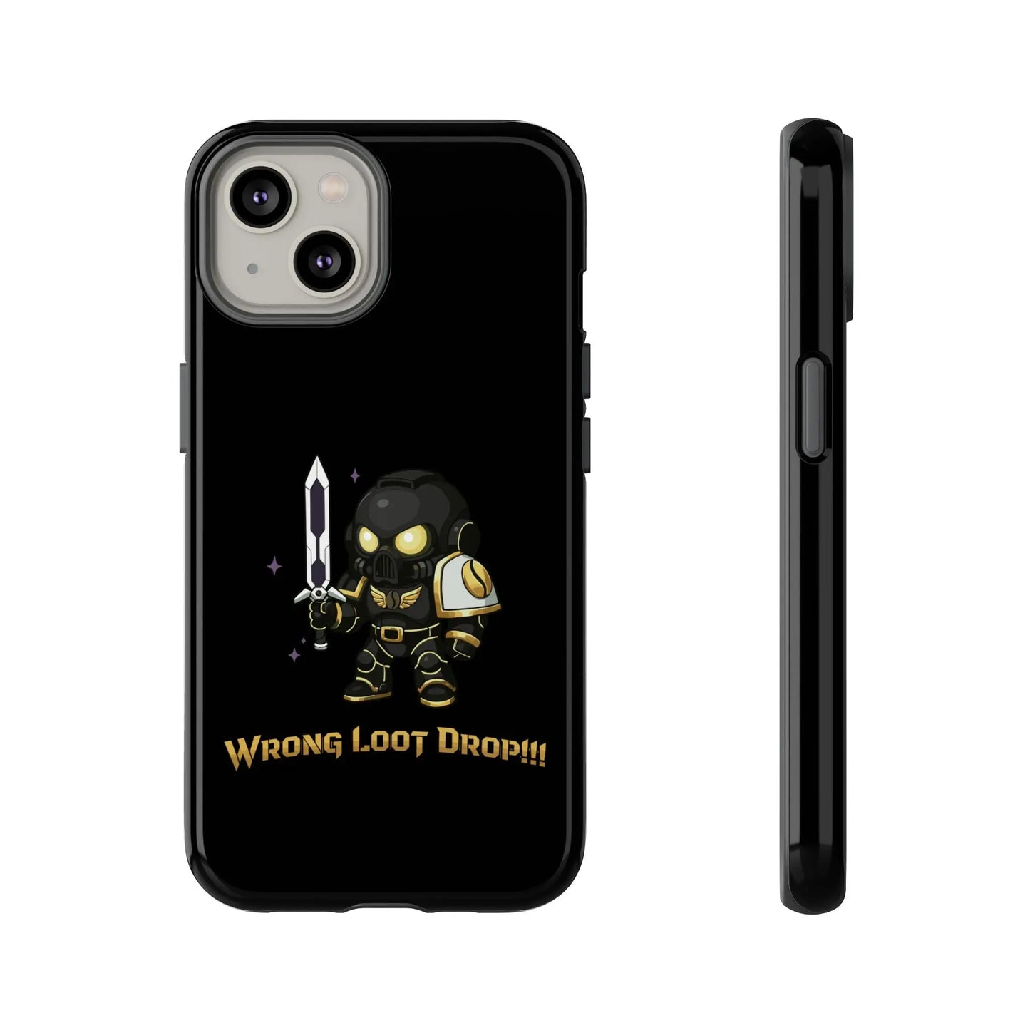 Grimdark Loot Phone Case – Wrong Loot Drop!!! Printify