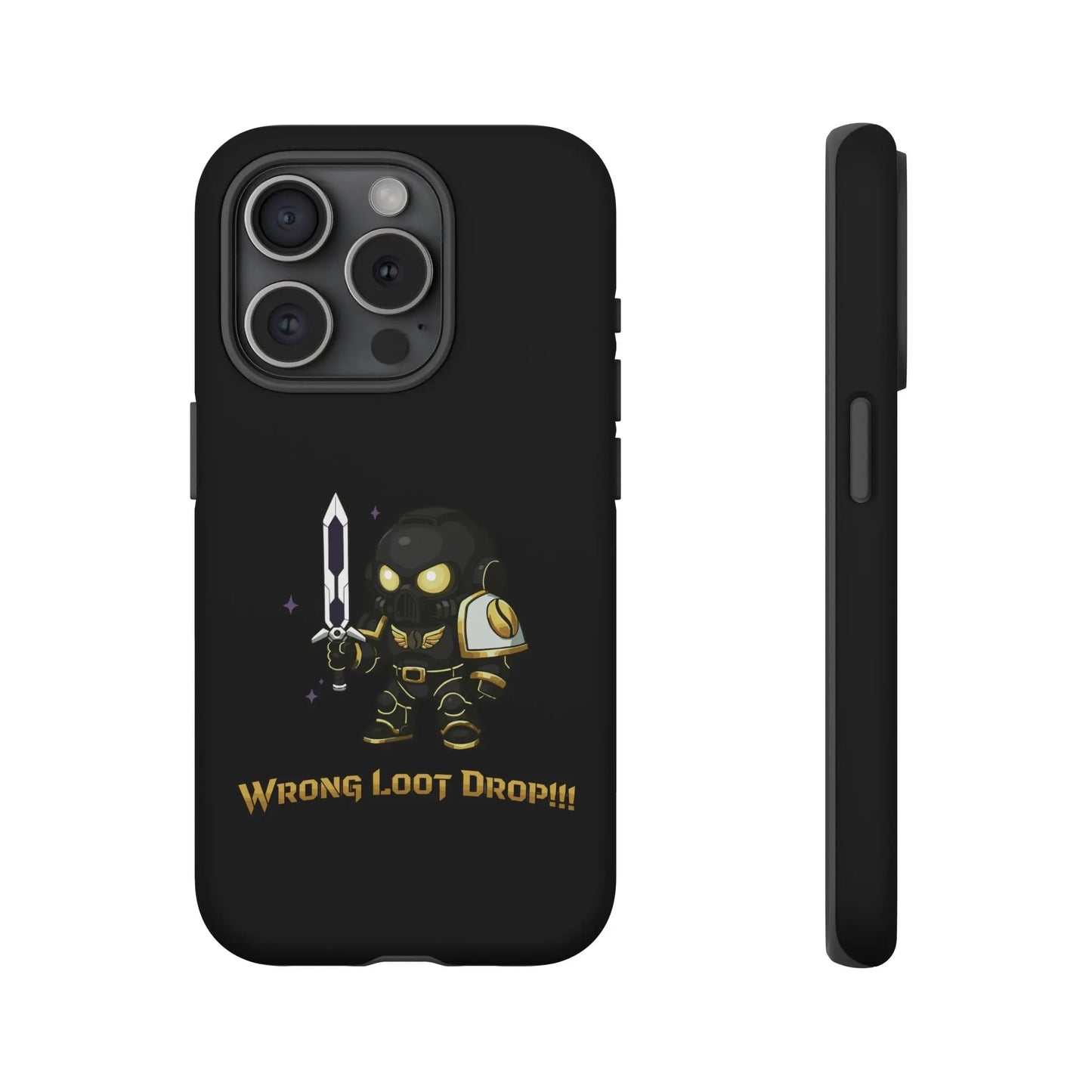 Grimdark Loot Phone Case – Wrong Loot Drop!!! Printify