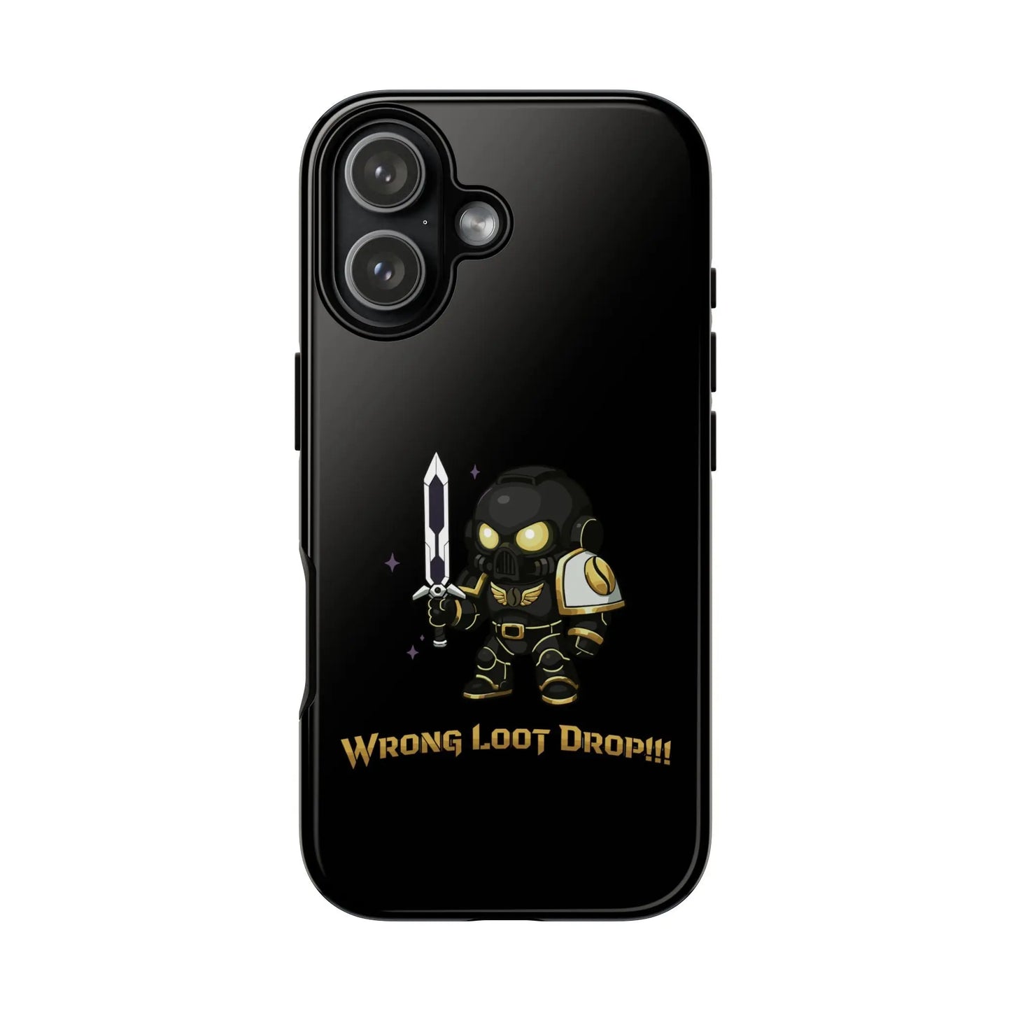 Grimdark Loot Phone Case – Wrong Loot Drop!!! Printify