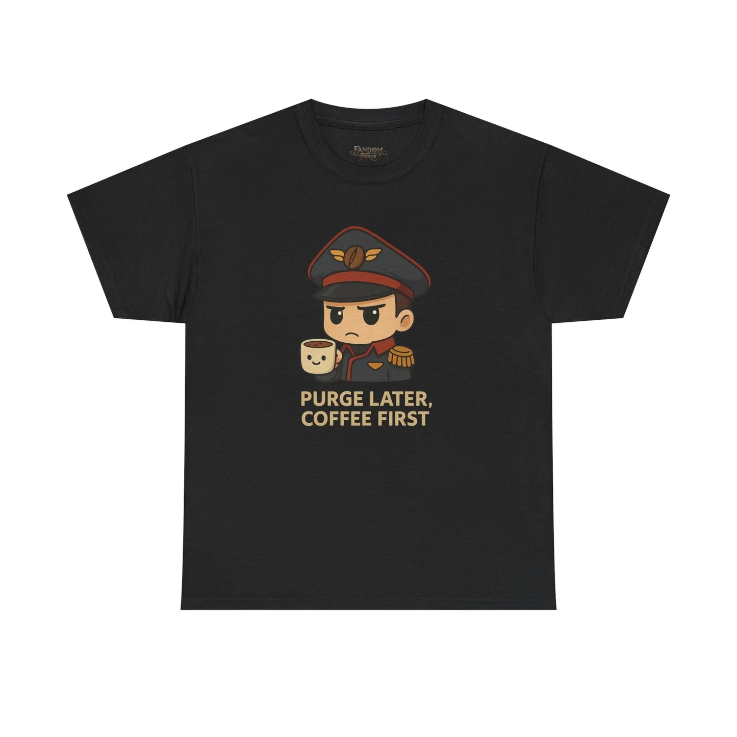 Grimdark Coffee Tee – Purge Later, Coffee First Printify