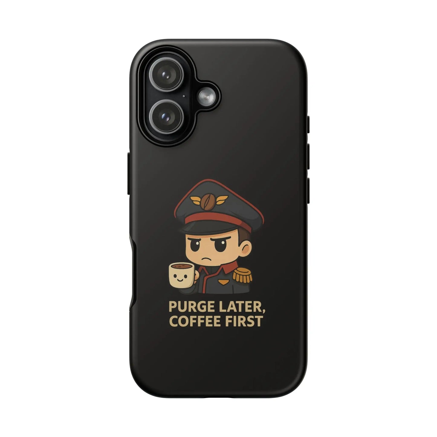 Grimdark Coffee Phone Case – Purge Later, Coffee First Printify