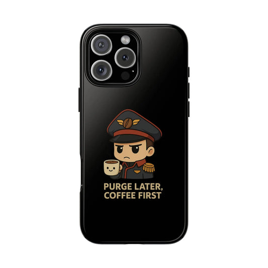 Grimdark Coffee Phone Case – Purge Later, Coffee First Printify