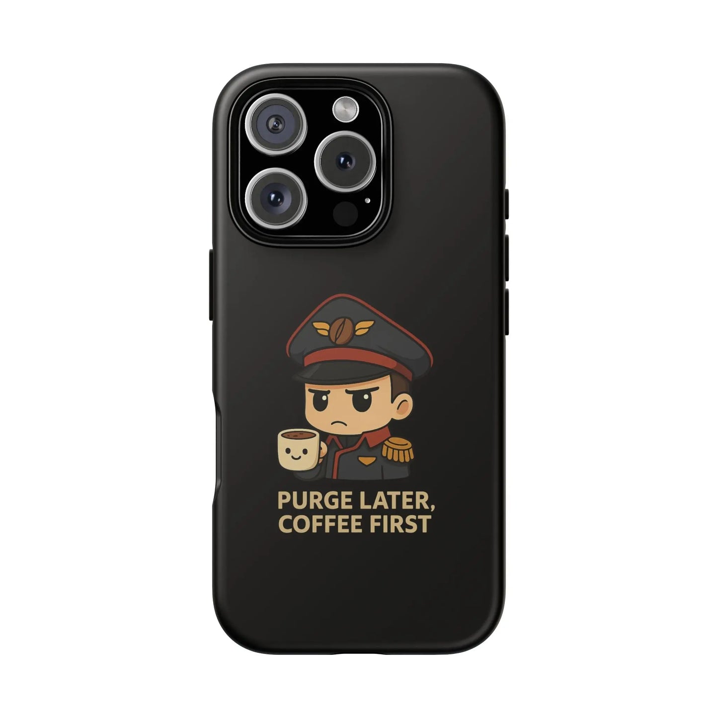 Grimdark Coffee Phone Case – Purge Later, Coffee First Printify