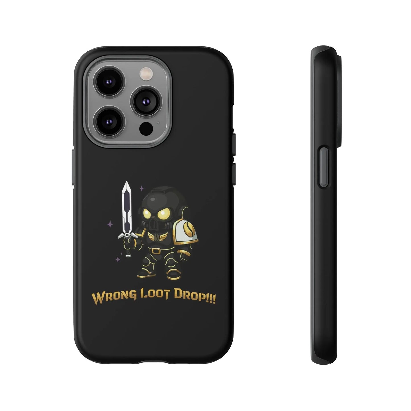 Grimdark Loot Phone Case – Wrong Loot Drop!!! Printify
