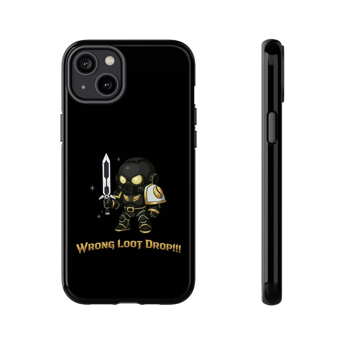 Grimdark Loot Phone Case – Wrong Loot Drop!!! Printify
