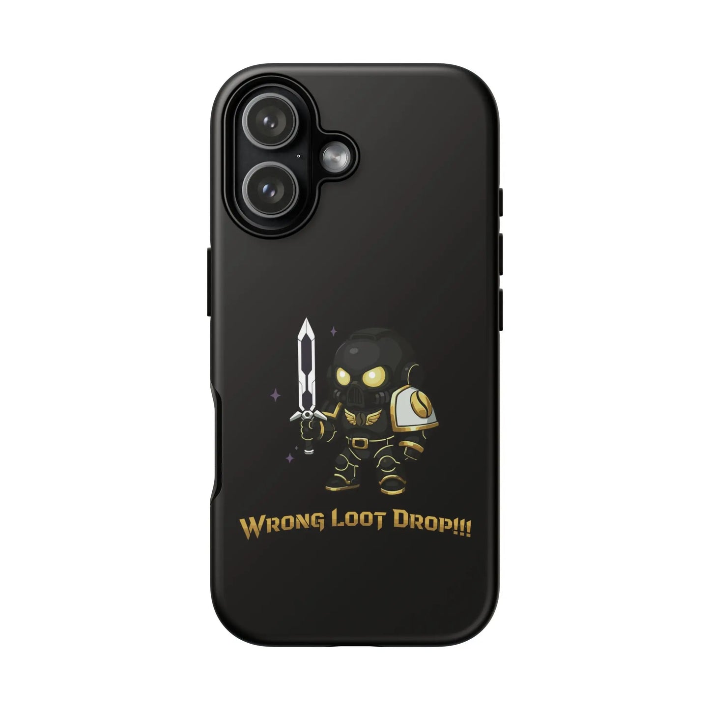 Grimdark Loot Phone Case – Wrong Loot Drop!!! Printify