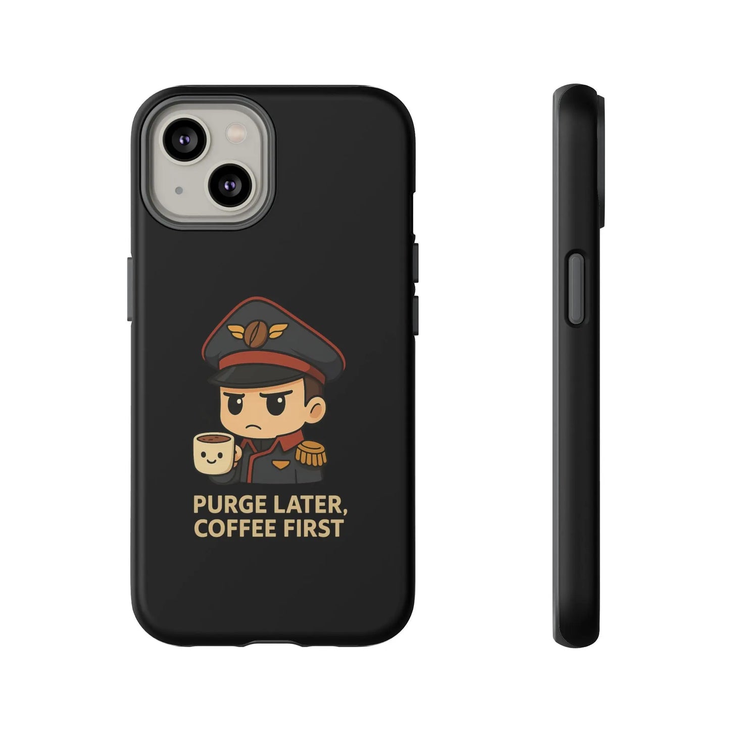 Grimdark Coffee Phone Case – Purge Later, Coffee First Printify