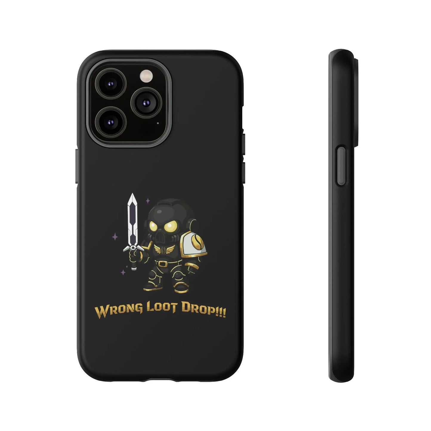 Grimdark Loot Phone Case – Wrong Loot Drop!!! Printify