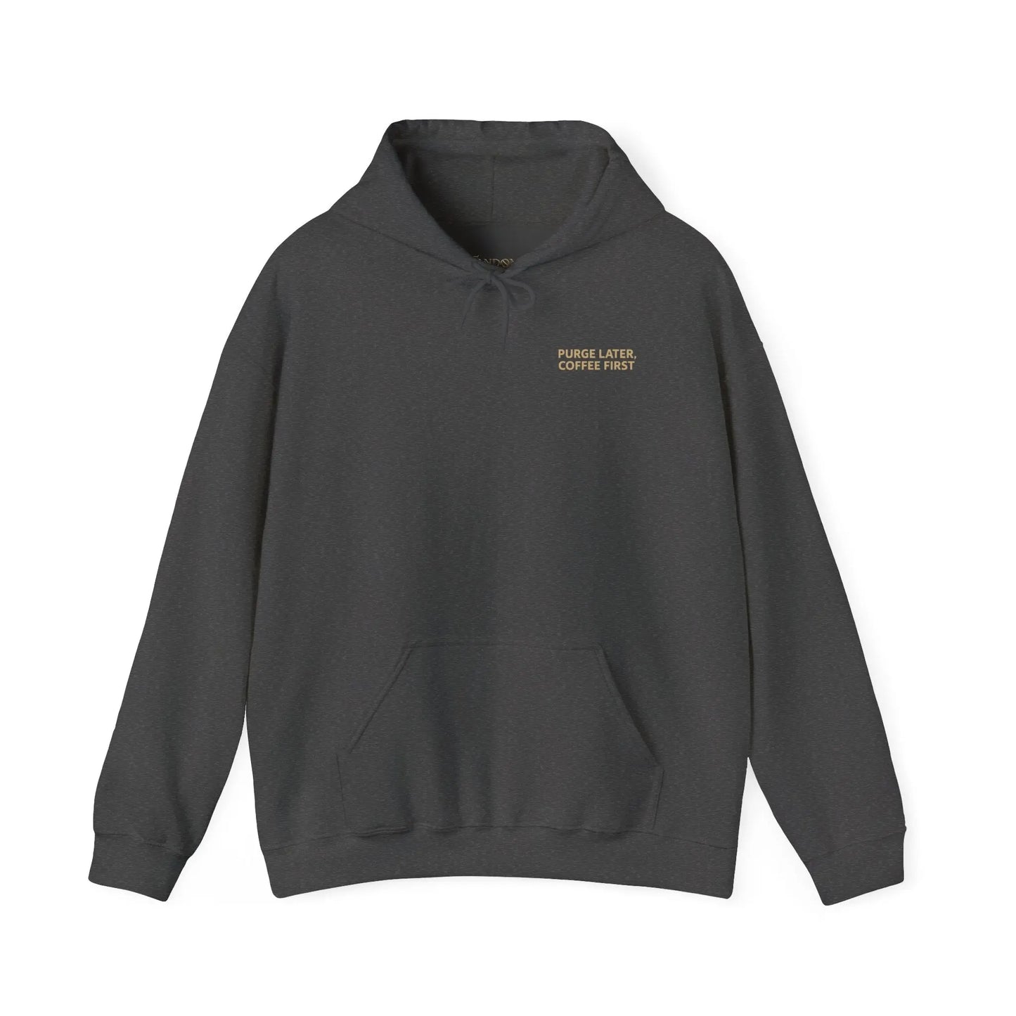 Grimdark Coffee Heavy Blend Hoodie – Purge Later, Coffee First Printify