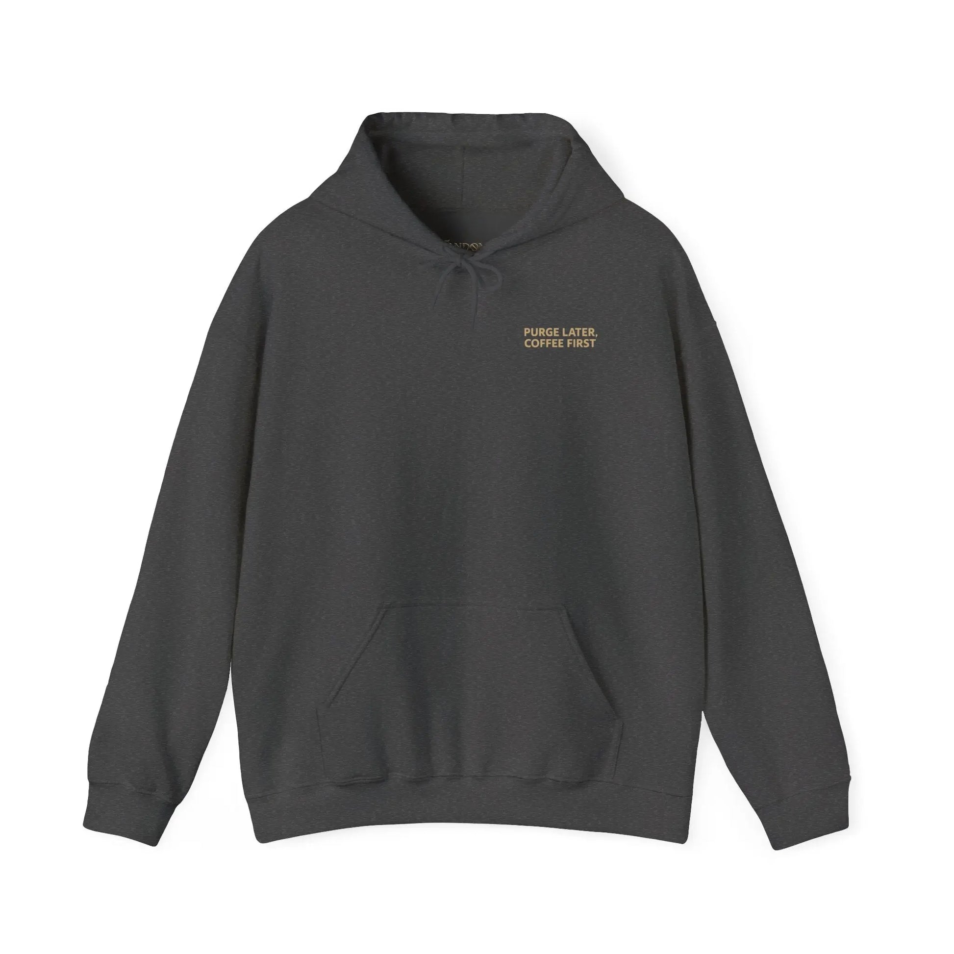 Grimdark Coffee Heavy Blend Hoodie – Purge Later, Coffee First Printify