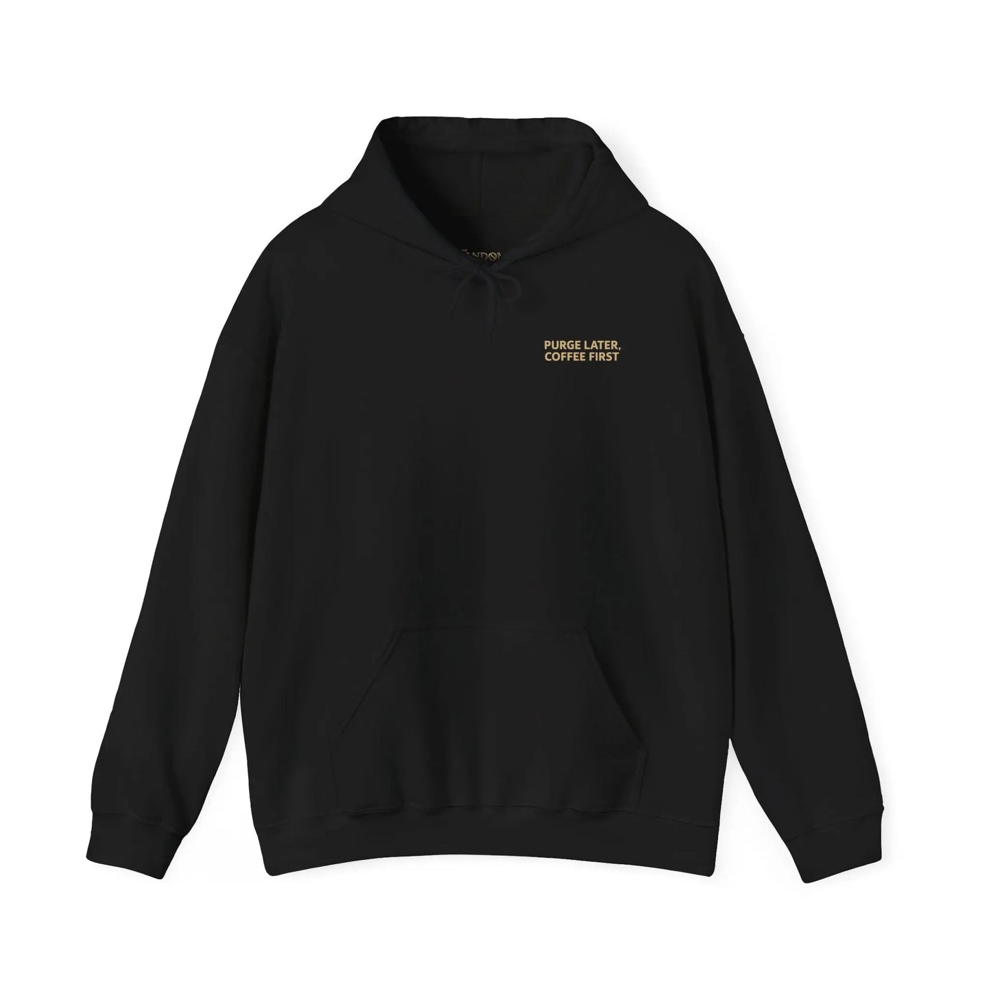Grimdark Coffee Heavy Blend Hoodie – Purge Later, Coffee First Printify