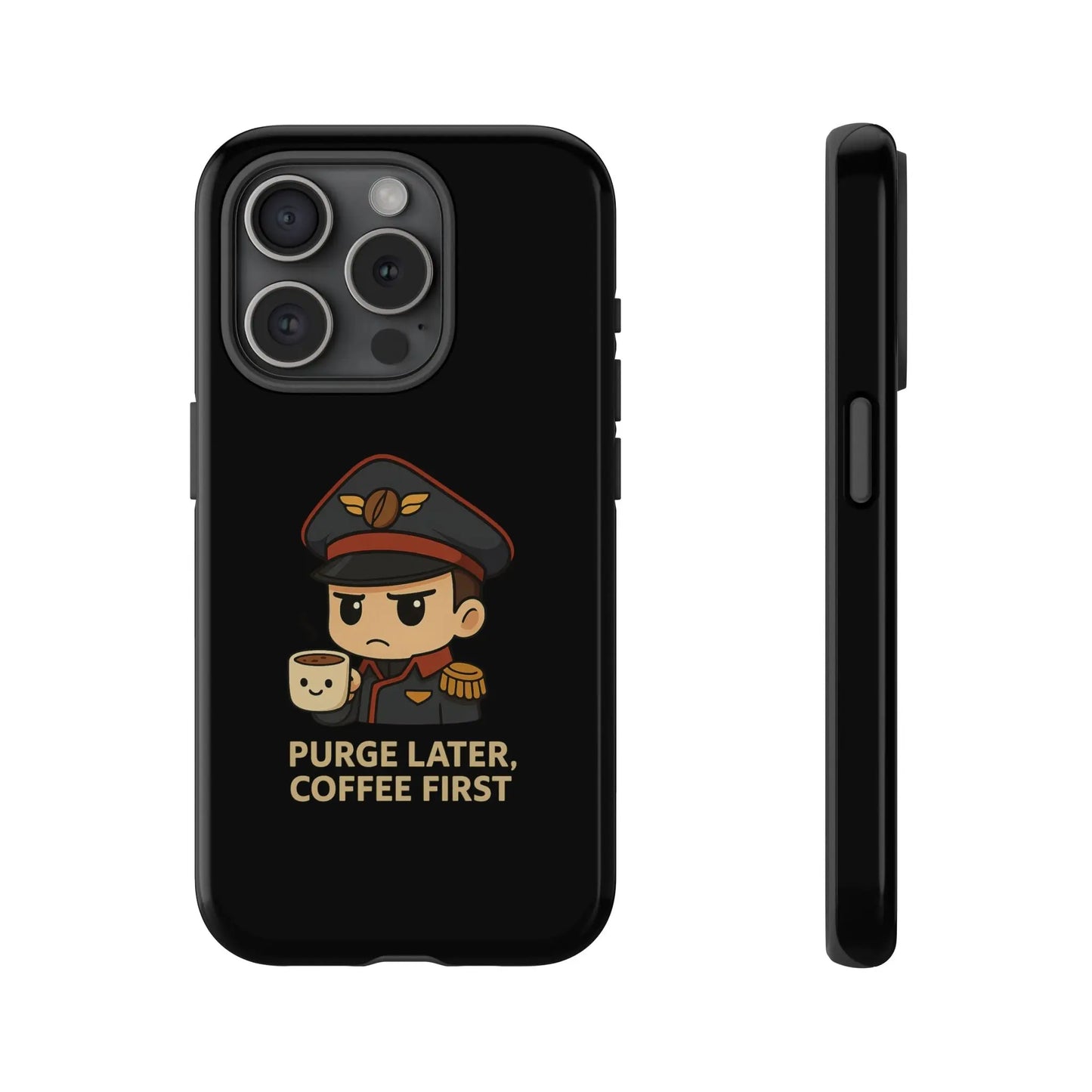 Grimdark Coffee Phone Case – Purge Later, Coffee First Printify