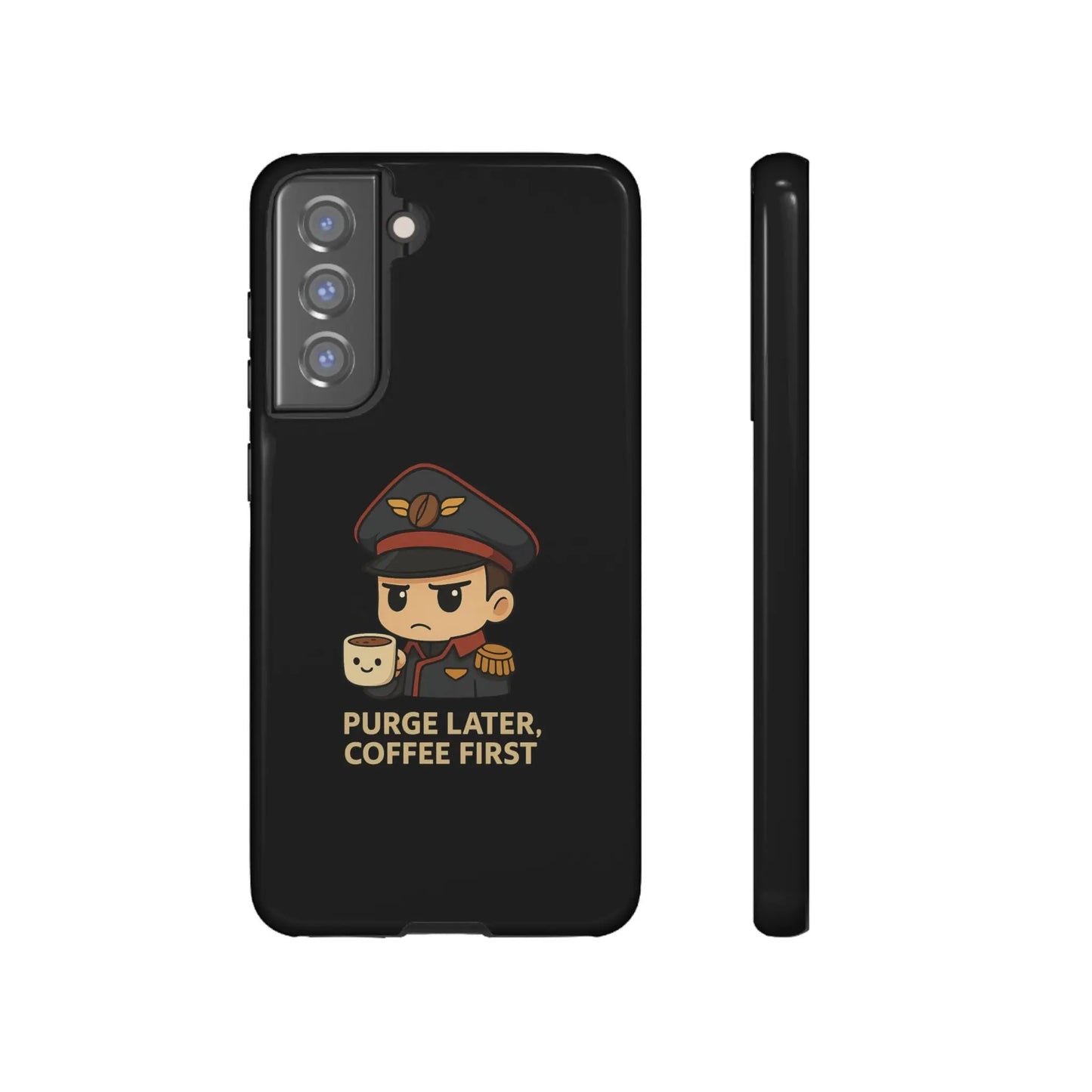 Grimdark Coffee Phone Case – Purge Later, Coffee First Printify
