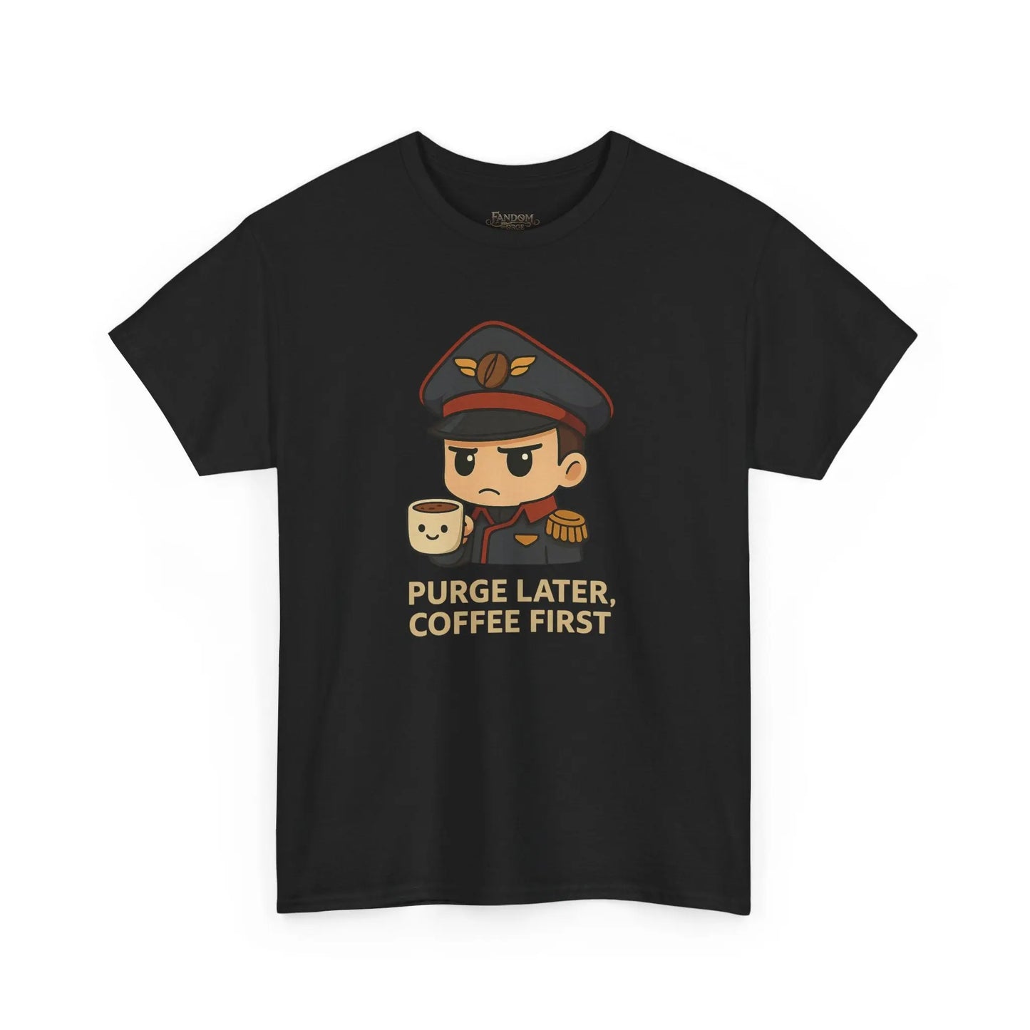 Grimdark Coffee Tee – Purge Later, Coffee First Printify